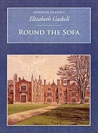 Elizabeth Gaskell - Autour du sofa