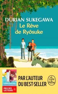 Durian Sukegawa - Le rêve de Ryôsuke