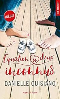 Couverture du livre Équation à deux inconnus - Danielle Guisiano