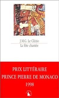 Couverture du livre La Fête chantée et autres essais de thème amérindien - Jmg Le Clezio