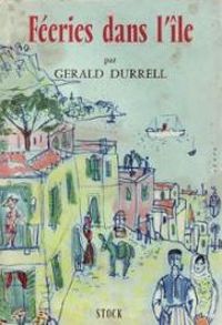 Couverture du livre Féeries dans l'île - Gerald Durrell