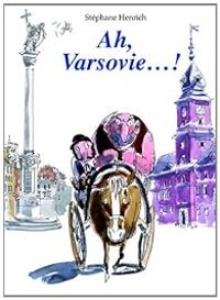 Stephane Henrich - Ah, Varsovie... !