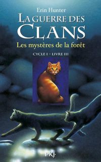 Couverture du livre Les mystères de la forêt  - Erin Hunter