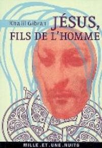 Couverture du livre Jésus, fils de l'Homme - Khalil Gibran