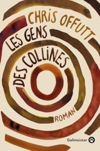 Chris Offutt - Les gens des collines