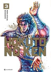 Couverture du livre Hokuto No Ken - Nouvelle édition - Buronson  - Tetsuo Hara