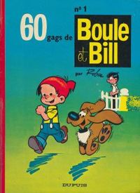 Jean Roba - 60 GAGS DE BOULE ET BILL