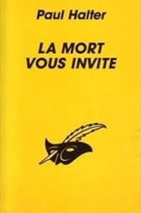 Couverture du livre La mort vous invite - Paul Halter