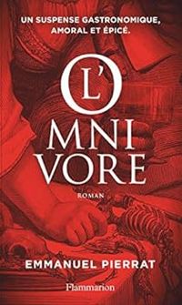 Couverture du livre L'omnivore - Emmanuel Pierrat