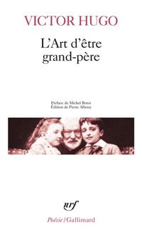 Couverture du livre L'Art d'être grand-père - Victor Hugo