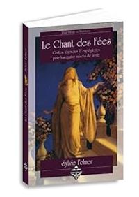 Couverture du livre Le chant des fées - Sylvie Folmer