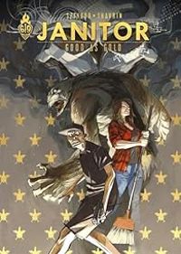 Couverture du livre Janitor : Good as gold - Ivan Shavrin - Bartosz Sztybor