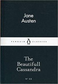 Couverture du livre The beautiful Cassandra - Jane Austen