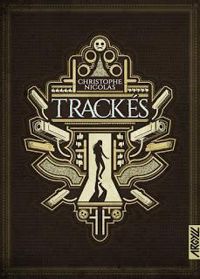 Couverture du livre Trackés - Christophe Nicolas Ii