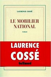 Laurence Cossé - Le Mobilier national