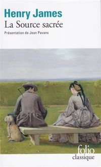 Henry James - La Source sacrée