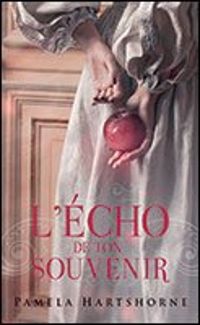 Couverture du livre L'Echo de ton Souvenir - Jessica Hart