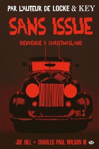 Joe Hill - Sans issue, Bienvenue à Christmasland