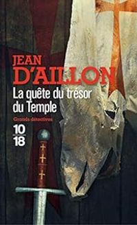 Jean D Aillon - La quête du trésor du Temple