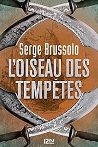 Couverture du livre L'oiseau des tempêtes - Serge Brussolo