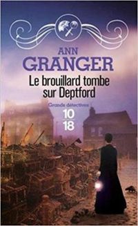 Ann Granger - Le brouillard tombe sur Depftord