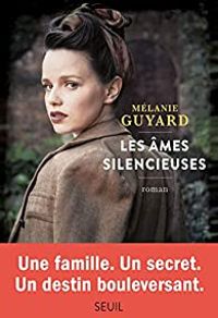 Couverture du livre Les Âmes silencieuses - Melanie Guyard