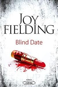 Joy Fielding - Blind date