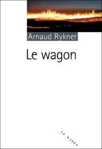 Arnaud Rykner - Le wagon