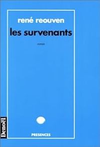 Rene Reouven - Les survenants