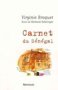 Richard Bohringer - Carnet du Sénégal