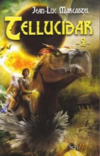 Couverture du livre Tellucidar - Jean Luc Marcastel