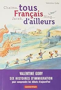 Couverture du livre Tous français d'ailleurs, 1  - Valentine Goby