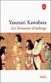 Yasunari Kawabata - Les Servantes d'auberge