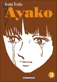 Couverture du livre Ayako - Osamu Tezuka