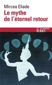 Couverture du livre Le mythe de l'éternel retour - Mircea Eliade