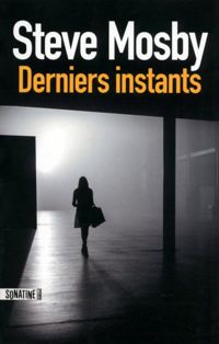 Steve Mosby - Derniers Instants