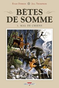 Couverture du livre Mal de chiens - Jill Thompson - Evan Dorkin