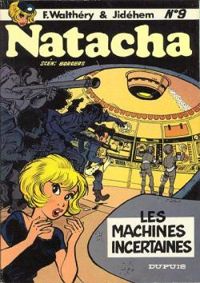 François Walthéry - Étienne Borgers - Jidéhem - Natacha, les machines incertaines