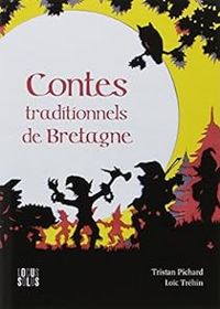 Couverture du livre Contes traditionnels de Bretagne - Tristan Pichard