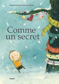 Couverture du livre Comme un secret - Emile Jadoul - Catherine Pineur