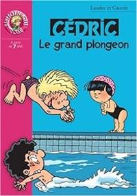 Couverture du livre Le grand plongeon  - Raoul Cauvin - Laudec 