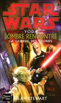 Sean Stewart - STAR WARS N80 YODA SOMBRE RENC