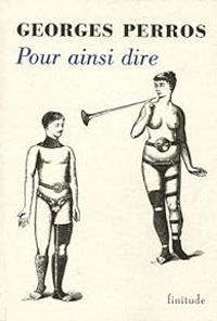 Couverture du livre Pour ainsi dire - Georges Perros