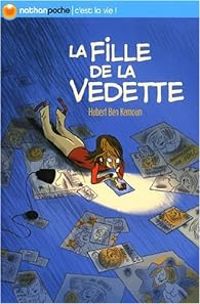 Couverture du livre C'est la vie : La fille de la vedette - Hubert Ben Kemoun