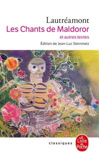 Couverture du livre Les Chants de Maldoror et autres textes - Comte De Lautreamont