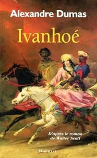 Couverture du livre Ivanhoé - Alexandre Dumas