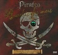 John Matthews - Virginie Cantin - Pirates : Bandits des mers