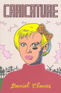 Couverture du livre Caricature - Daniel Clowes