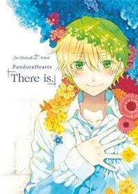 Couverture du livre Pandora Hearts, 2nd Artbook : There is - Jun Mochizuki