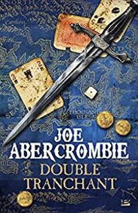 Couverture du livre Double tranchant - Joe Abercrombie